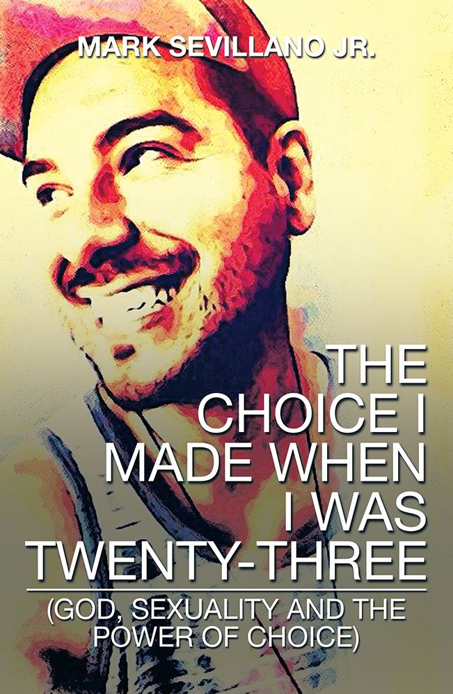 The Choice I Made When I Was Twenty-Three: (God, Sexuality and The Power of Choice)