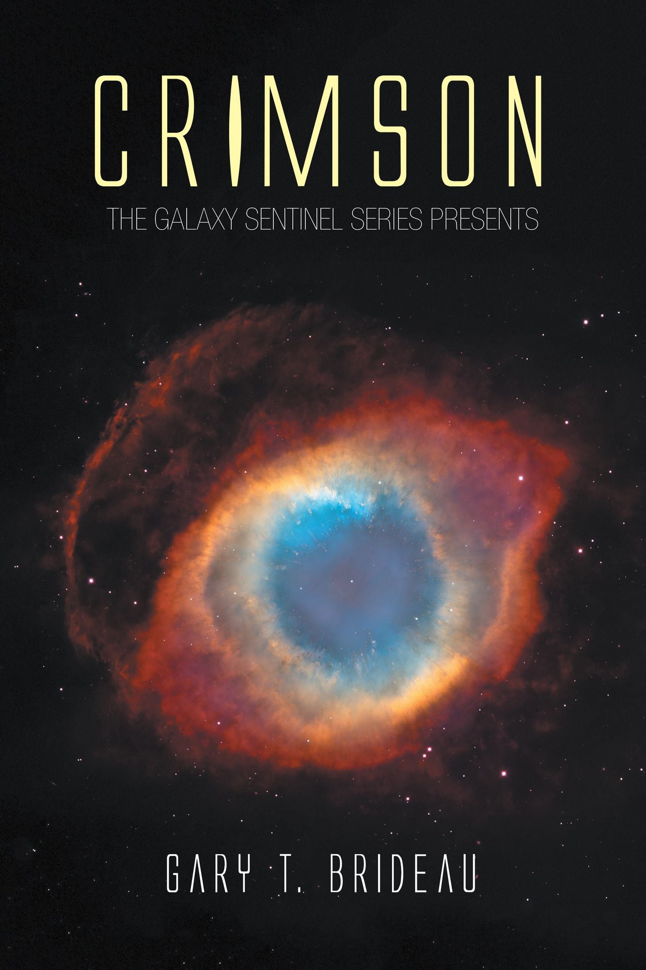 CRIMSON: THE GALAXY SENTINEL SERIES PRESENTS