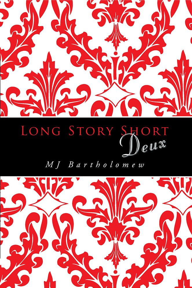 Long Story Short Deux