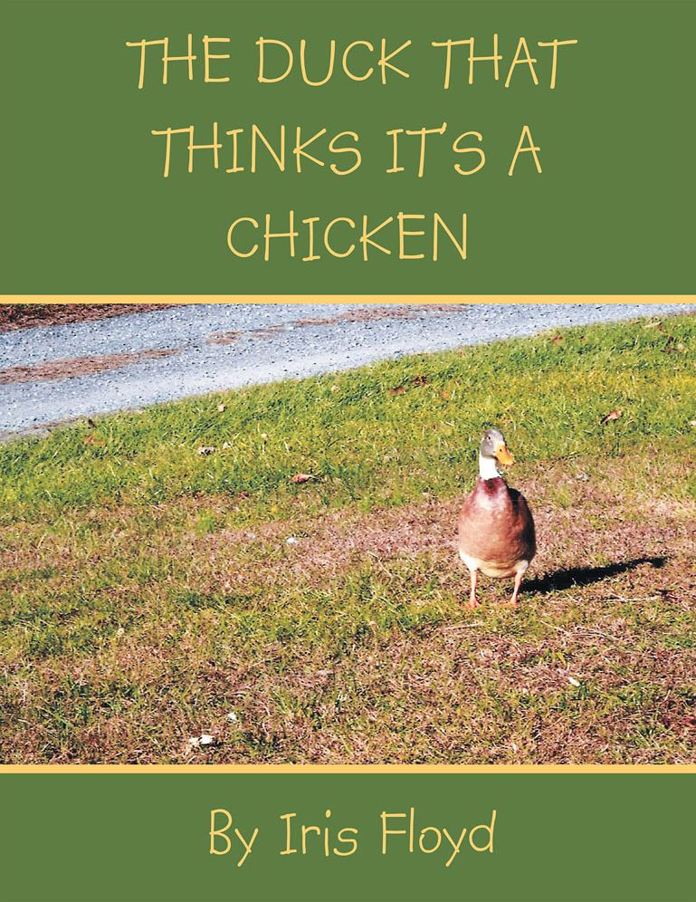 THE DUCK THAT THINKS IT'S A CHICKEN