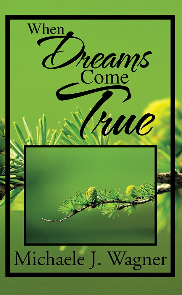 When Dreams Come True