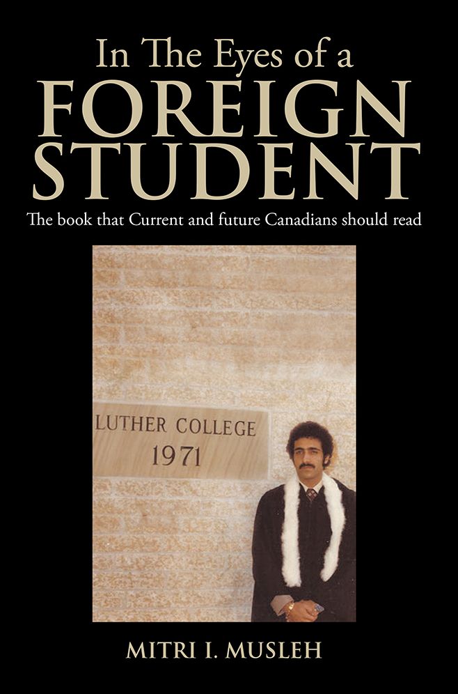 In The Eyes of a Foreign Student: The book that Current and future Canadians should read