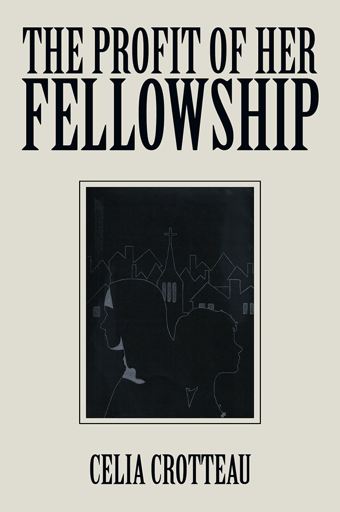 THE PROFIT OF HER FELLOWSHIP