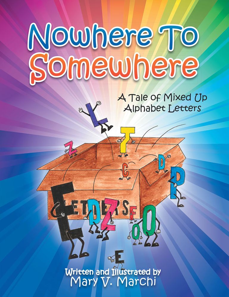Nowhere to Somewhere: A Tale of Mixed up Alphabet Letters
