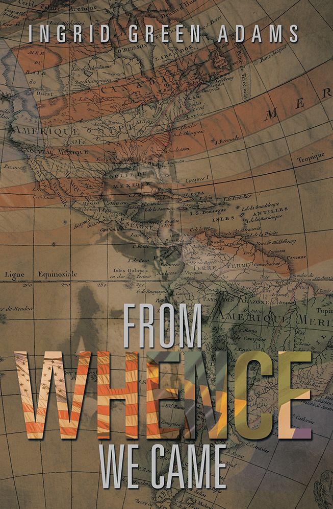 FROM WHENCE WE CAME