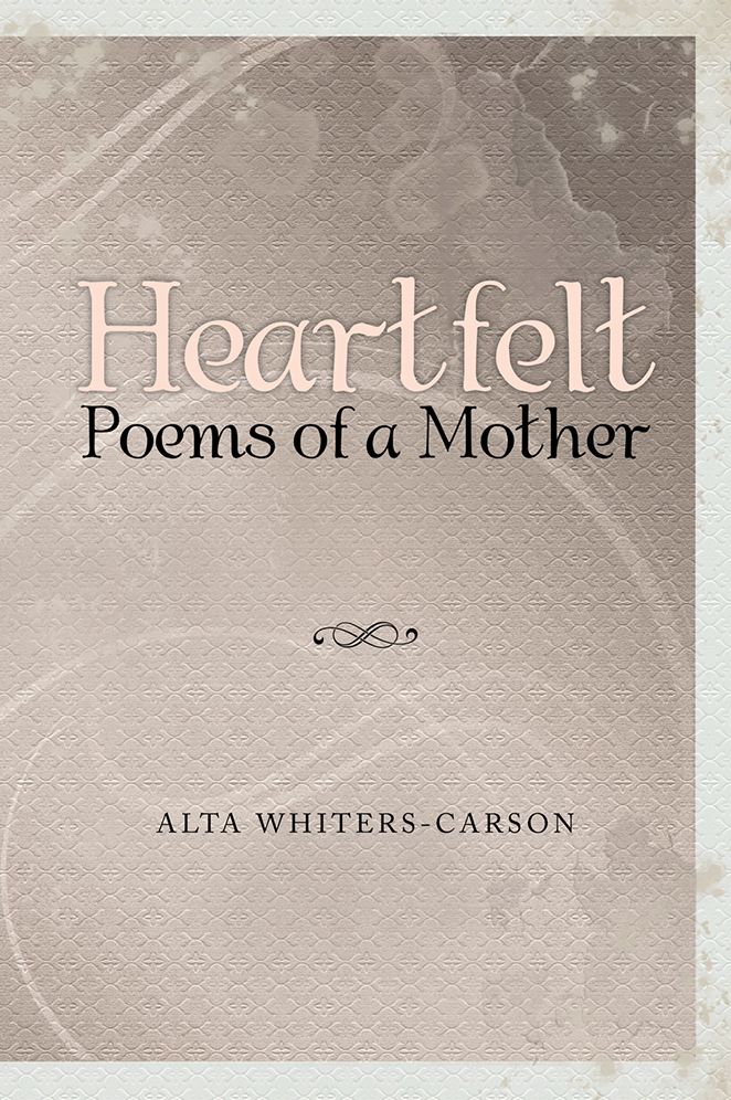 Heartfelt Poems of a Mother