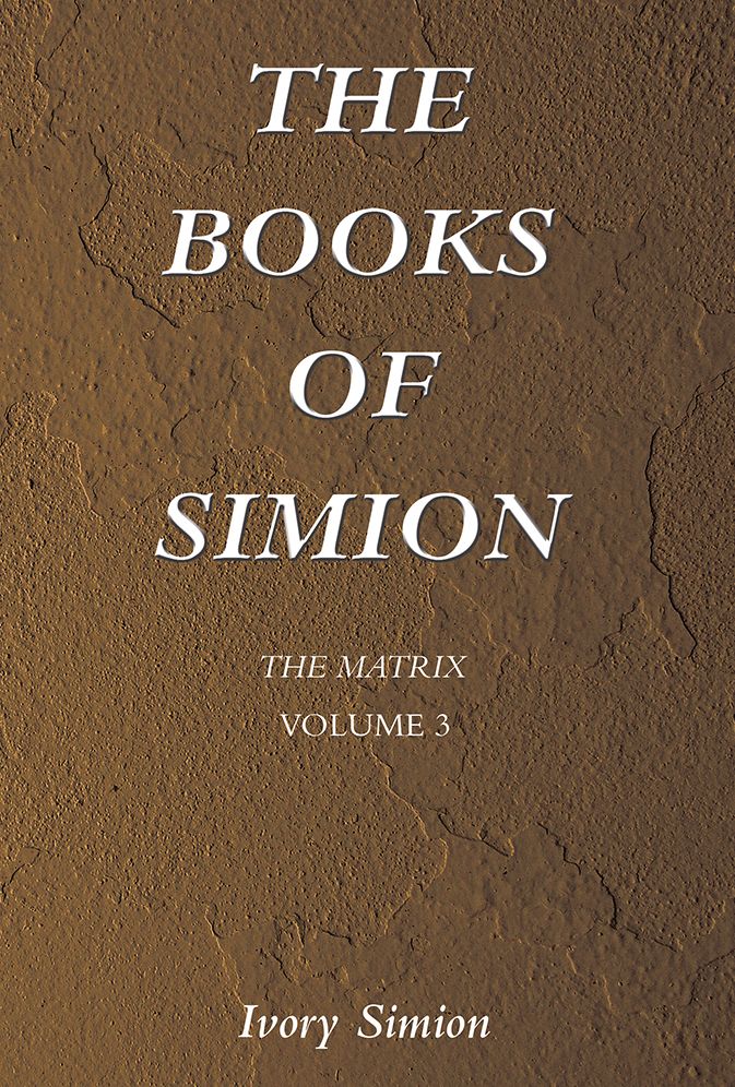 The Matrix: THE BOOKS OF SIMION VOLUME 3