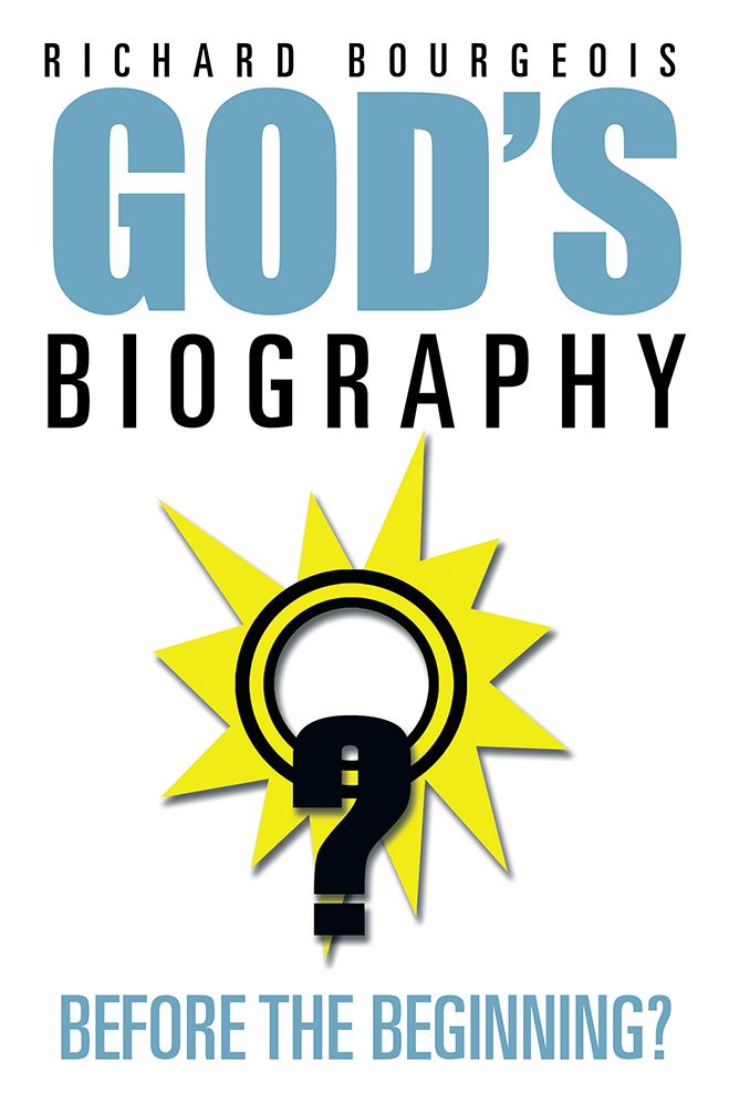 GOD'S BIOGRAPHY...Before the Beginning?