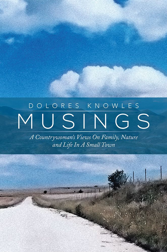 Musings: A Countrywoman's Views On Family Nature and Life In A Small Town