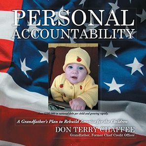Personal Accountability:A Grandfather's Plan to Rebuild America: A Grandfather's Plan to Rebuild America