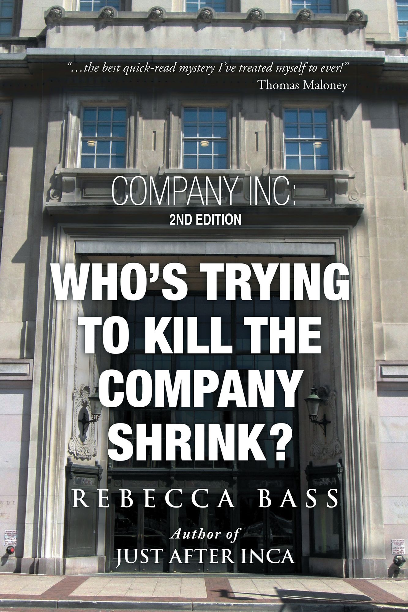 COMPANY INC: 2nd editon: WHO'S TRYING TO KILL THE COMPANY SHRINK? 2nd Edition