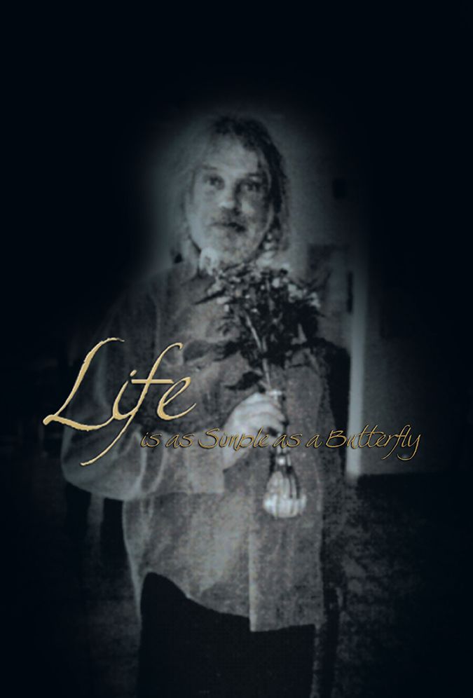 Life is as Simple as a Butterfly