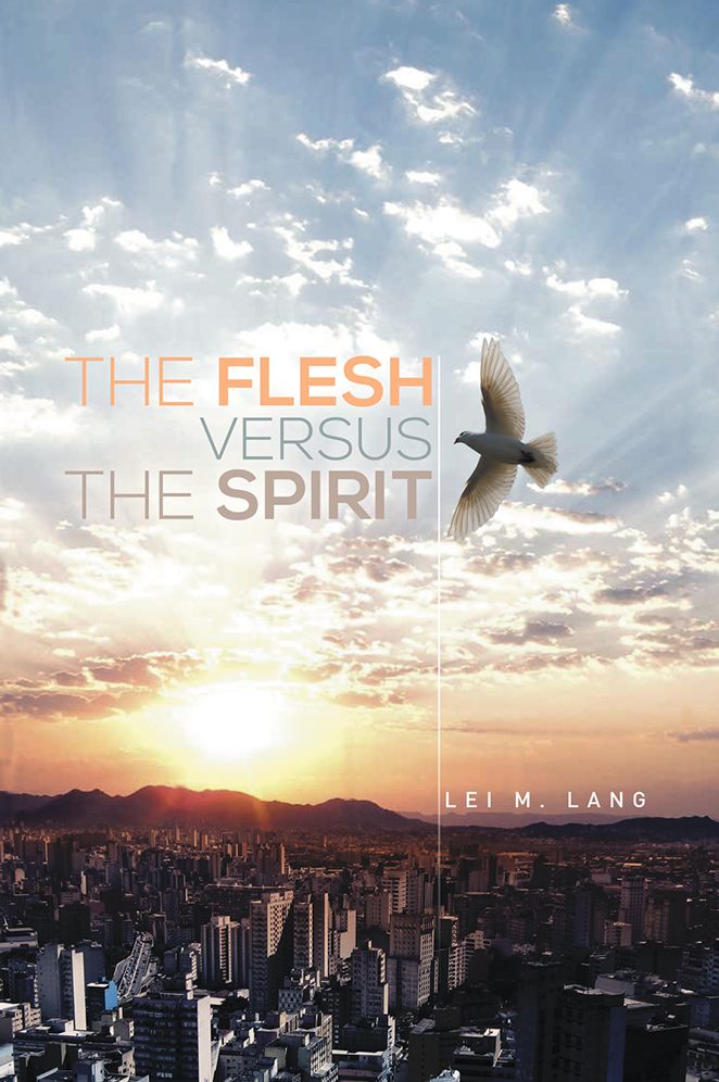 The Flesh versus The Spirit