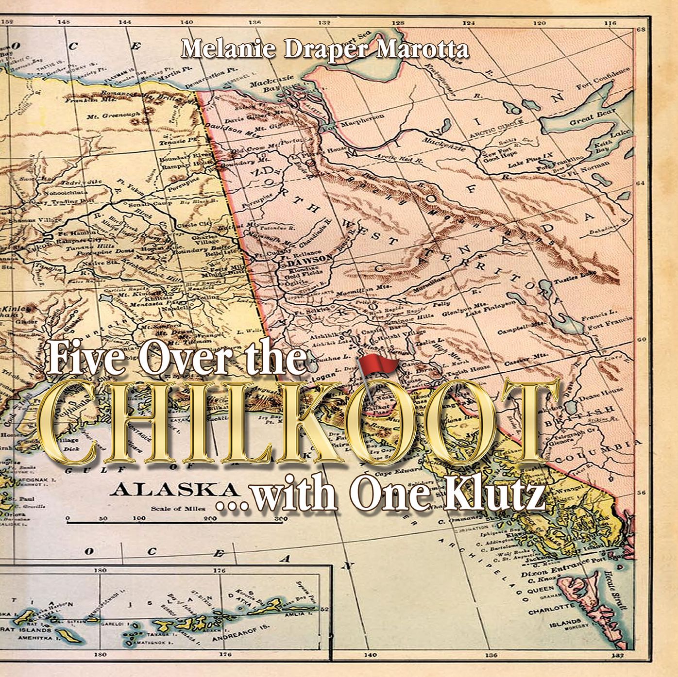 5 over the Chilkoot and One Klutz