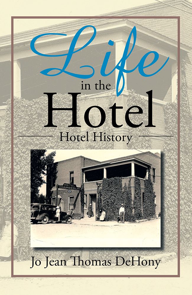 Life in the Hotel: Hotel History