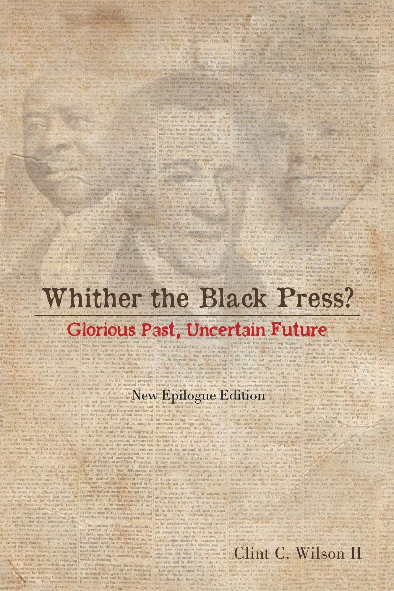 Whither the Black Press?: Glorious Past, Uncertain Future