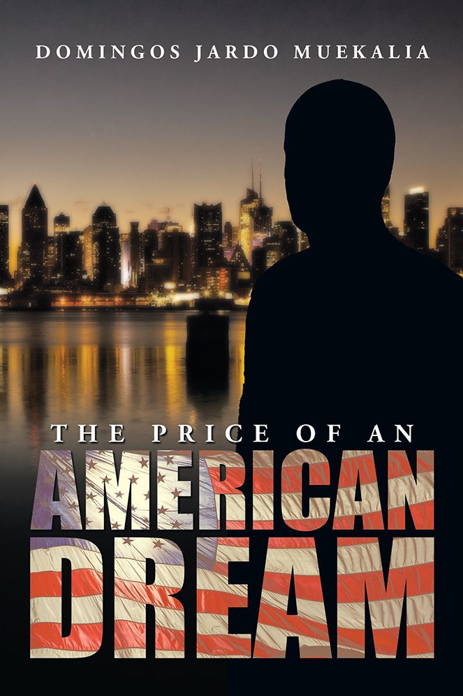 THE PRICE OF AN AMERICAN DREAM