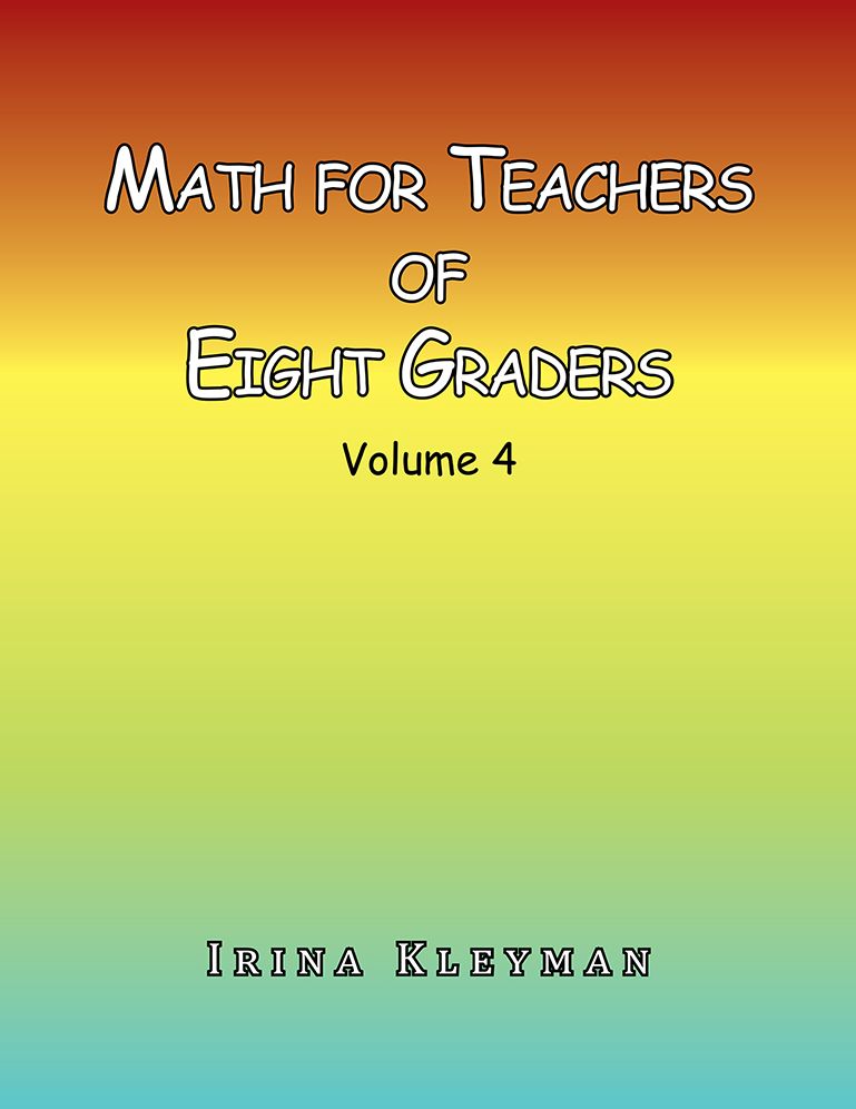Math For Teachers of Eight Graders