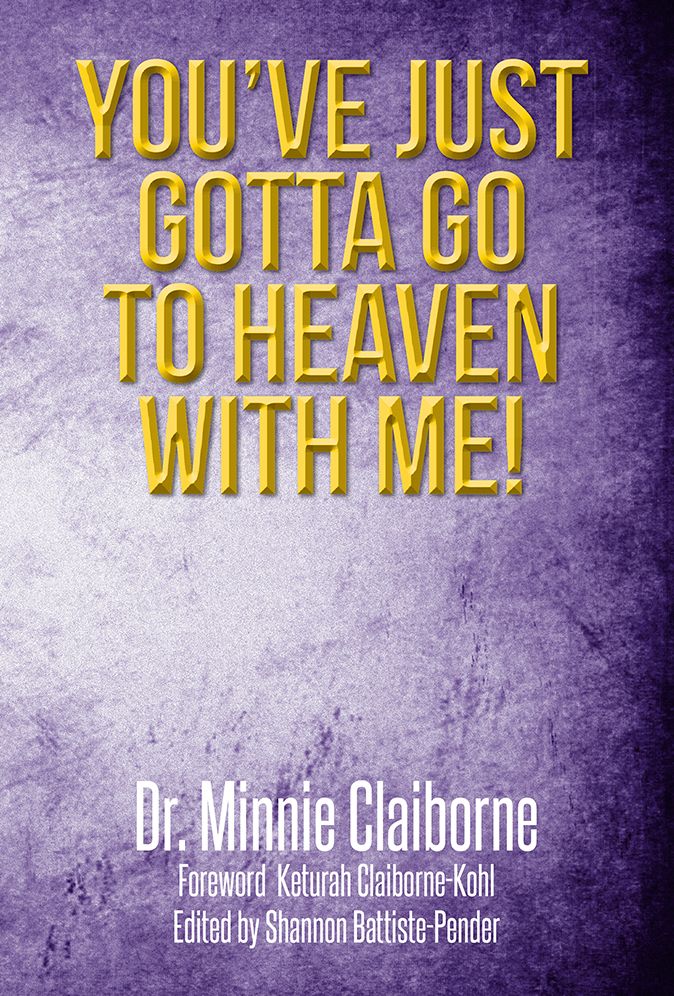 You've just gotta go to Heaven with me!