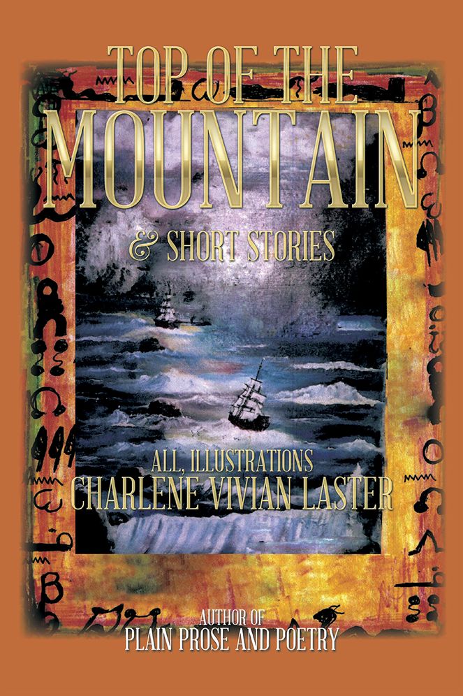 Top of the Mountain: & Short Stories