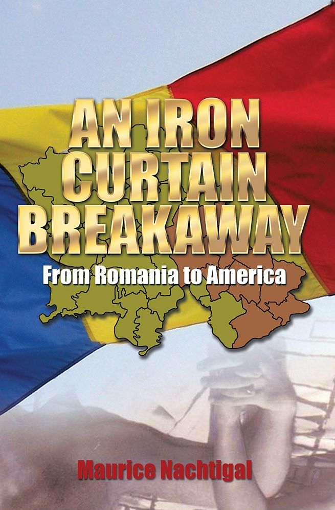 AN IRON CURTAIN BREAKAWAY: From Romania to America