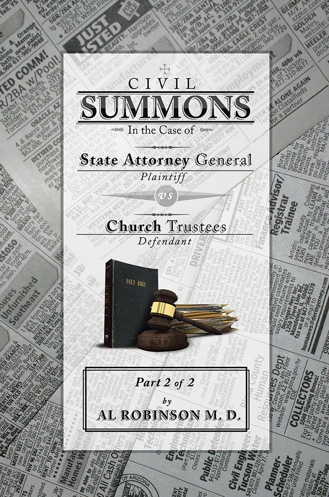 Summons: in the Case of Attorney General V. Church Trustees (How Trustees Actually Contribute to Church Lawsuits) Part 2 of 2