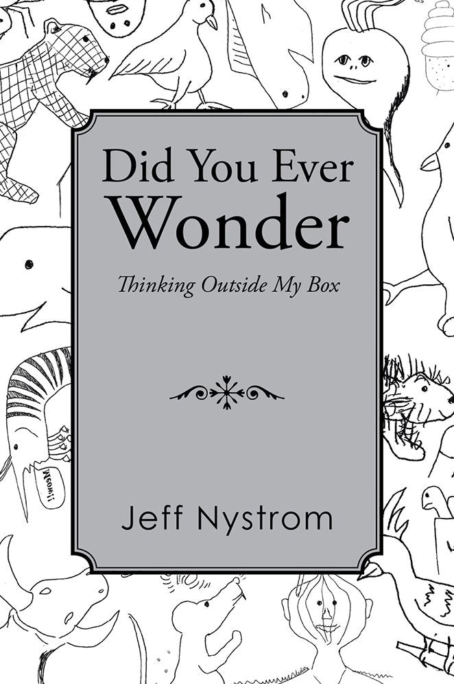 Did You Ever Wonder: Thinking Outside My Box