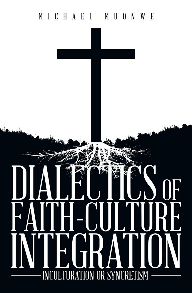 DIALECTICS OF FAITH-CULTURE INTEGRATION: INCULTURATION OR SYNCRETISM