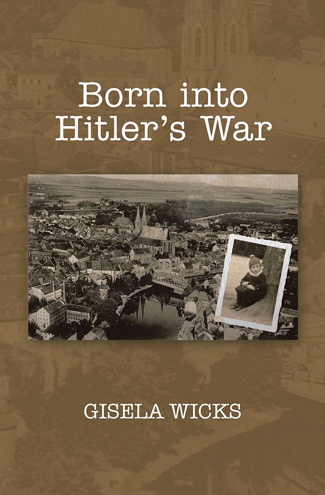Born into Hitler's War