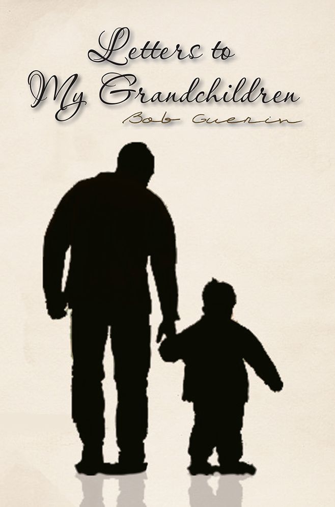 Letters to My Grandchildren