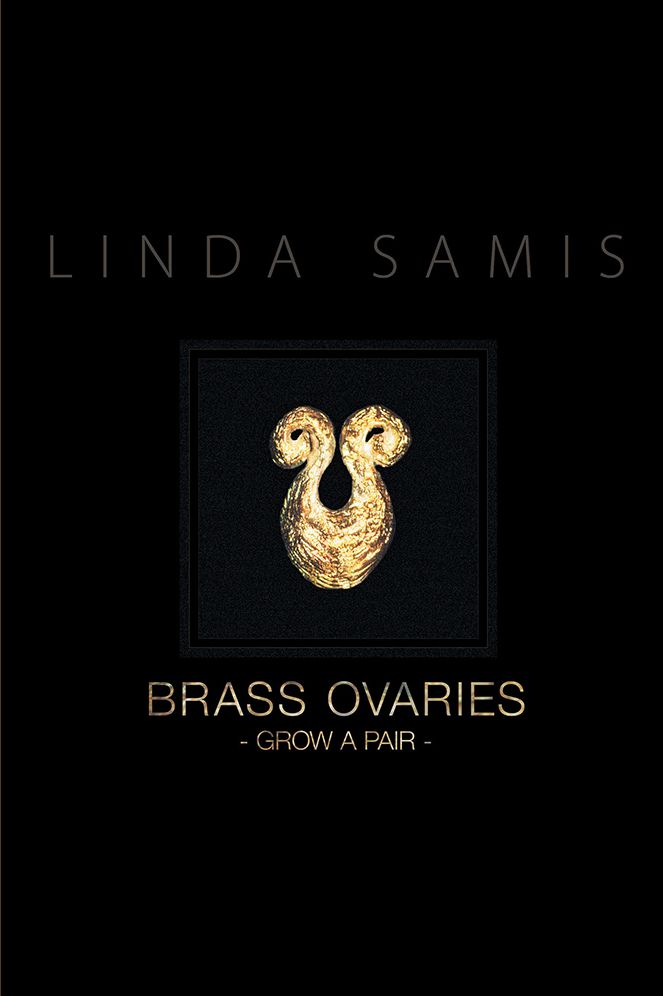 BRASS OVARIES: GROW A PAIR