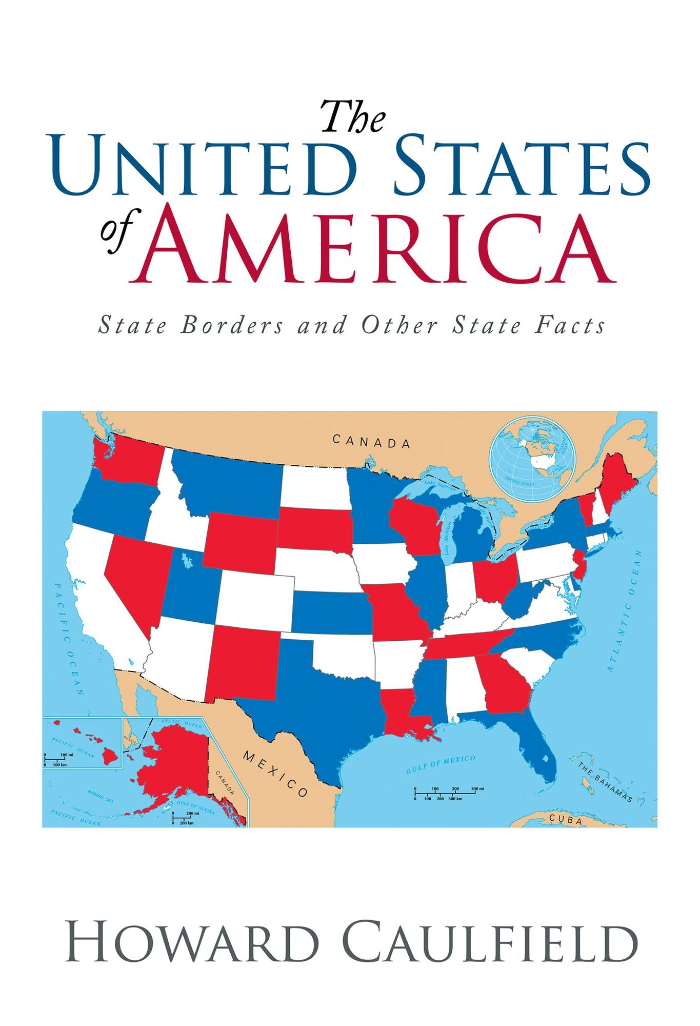 The United States of America: State Borders and Other State Facts