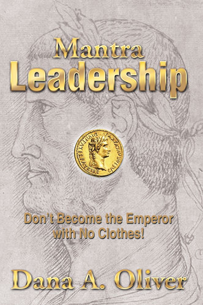 Mantra Leadership: Don't Become the Emperor with No Clothes!