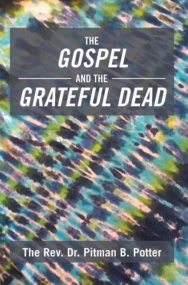 The Gospel and the Grateful Dead