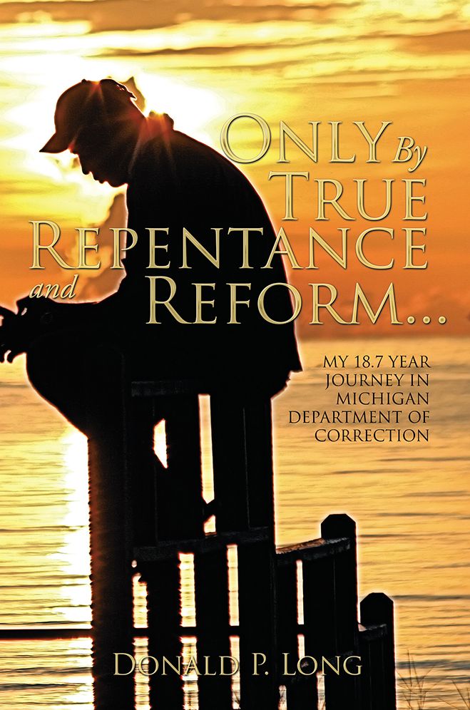 Only By True Repentance and Reform...
