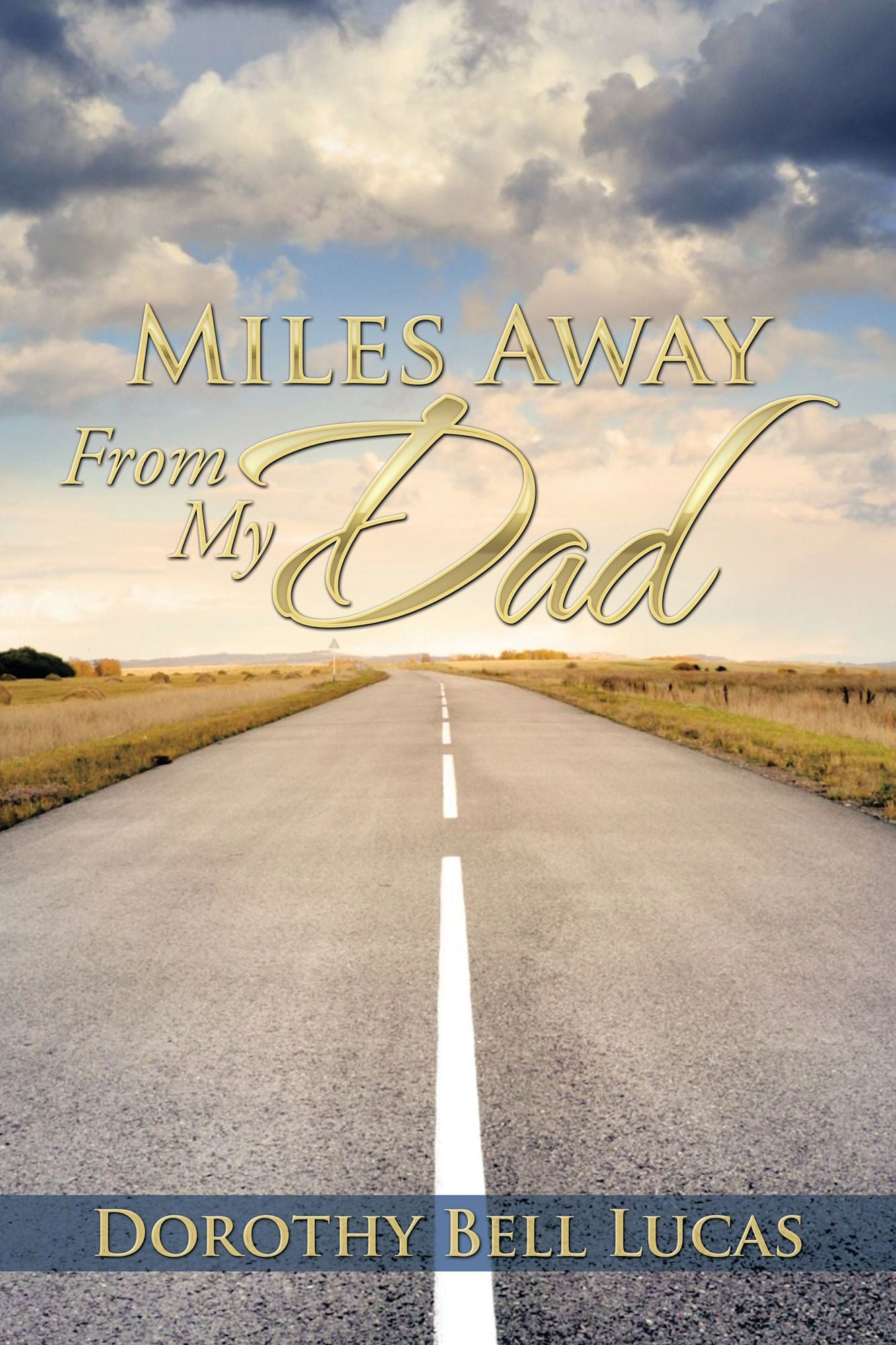 Miles Away from My Dad