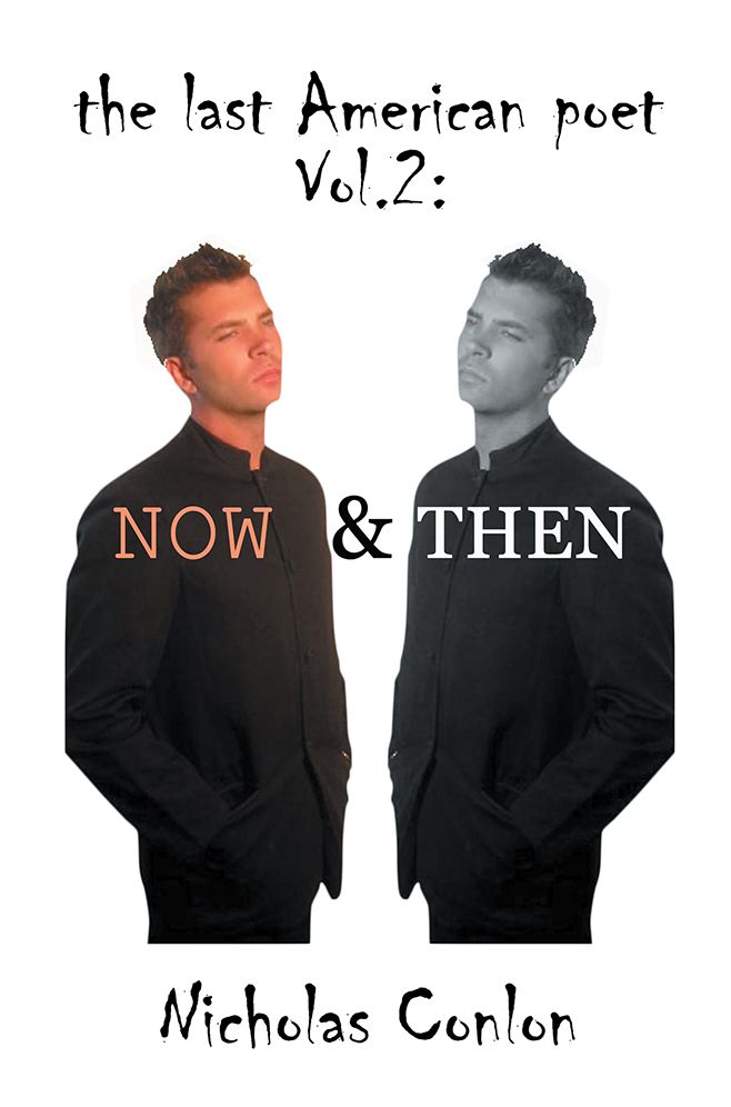 The Last American Poet: Volume 2: Now and Then