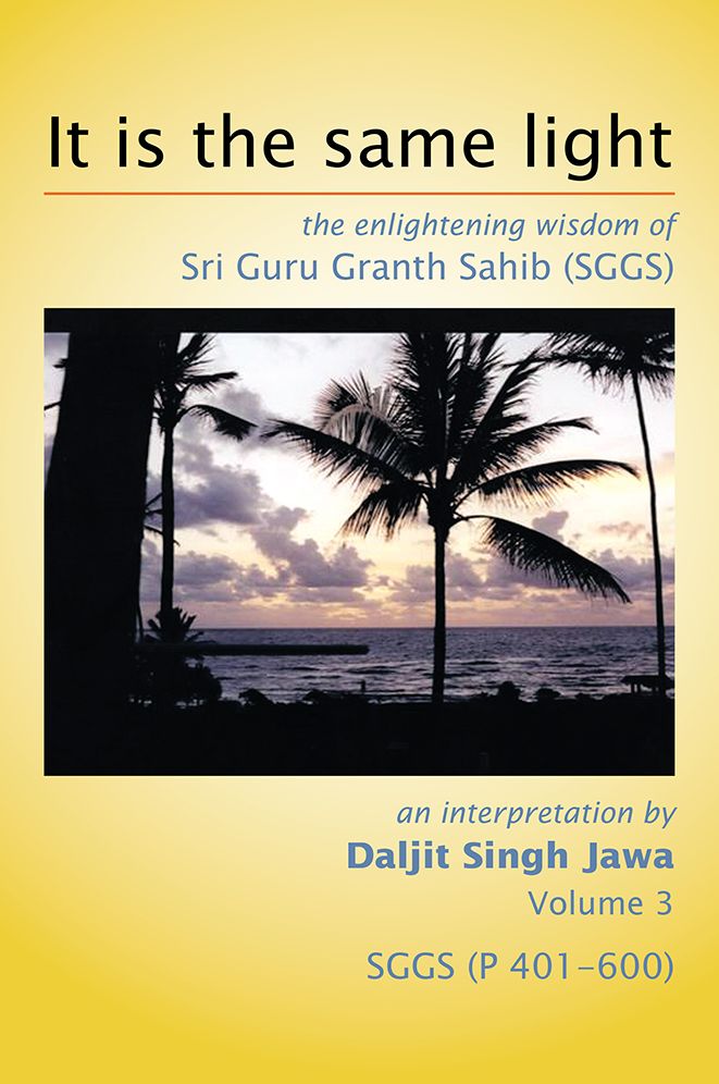 It is the same light: the enlightening wisdom of Sri Guru Granth Sahib (SGGS)