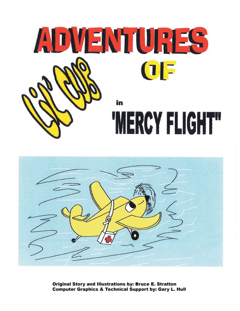 Adventures of Lil' Cub: In "Mercy Flight"