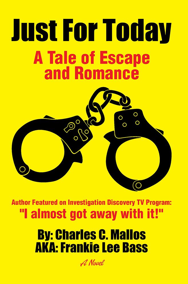 Just For Today: A Tale of Escape and Romance