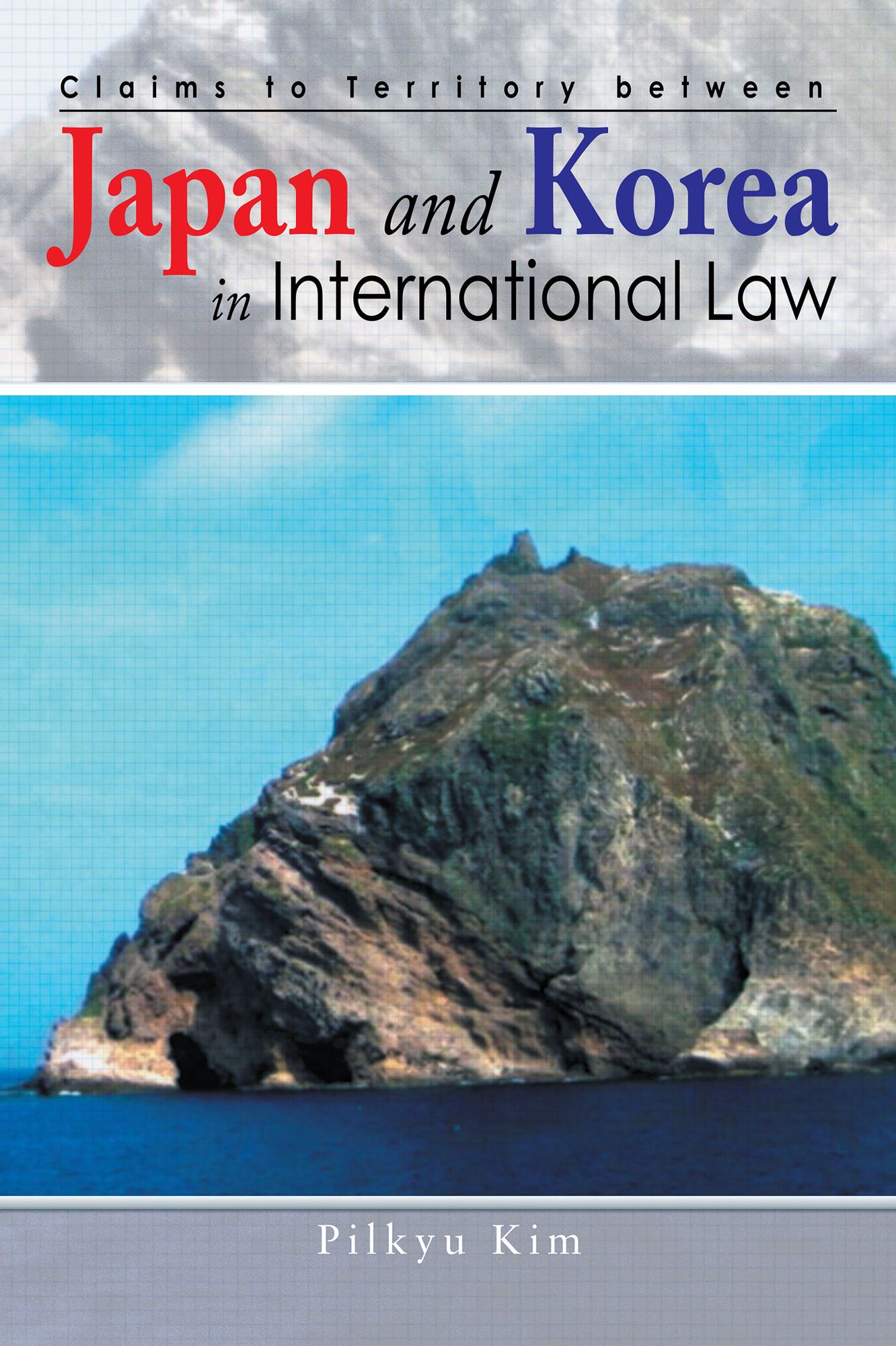 Claims to Territory between Japan and Korea in International Law