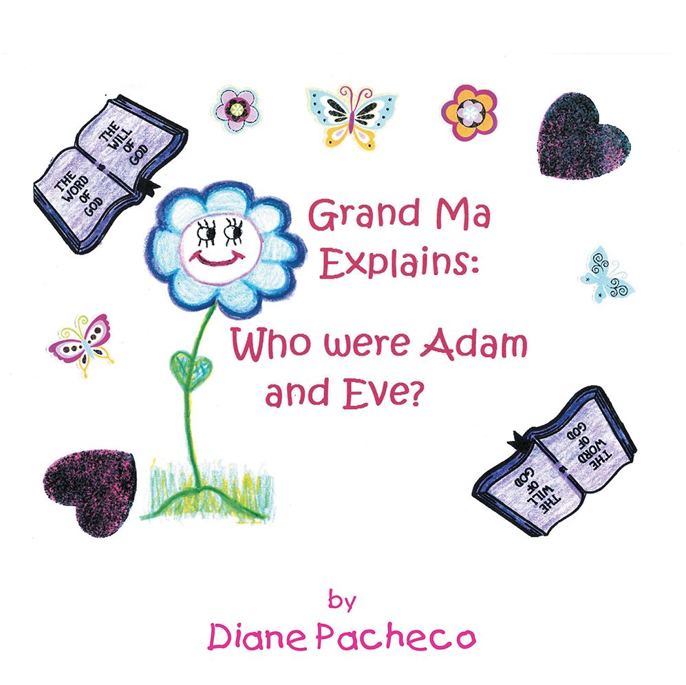 Grand Ma Explains: Who were Adam and Eve?