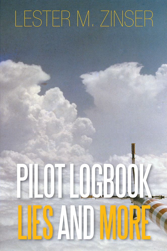 PILOT LOGBOOK LIES AND MORE