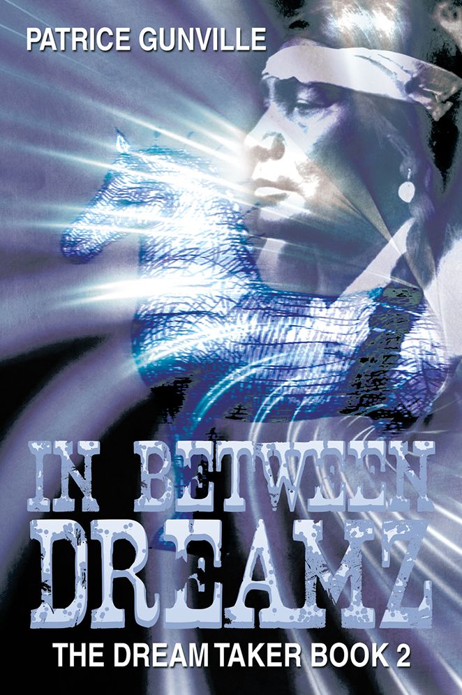 IN BETWEEN DREAMZ: The Dream Taker Book 2