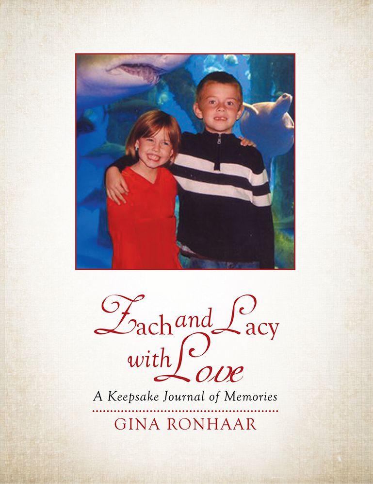 To Zach and Lacy with Love: A Keepsake Journal of Memories