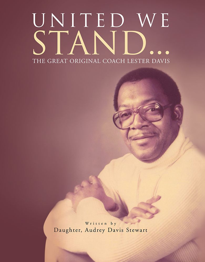 United We Stand...: The Great Original Coach Davis