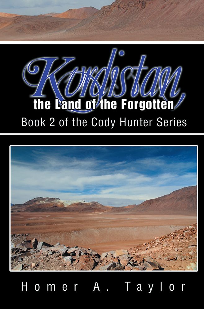 Kurdistan, the Land of the Forgotten: Book 2 of the Cody Hunter Series