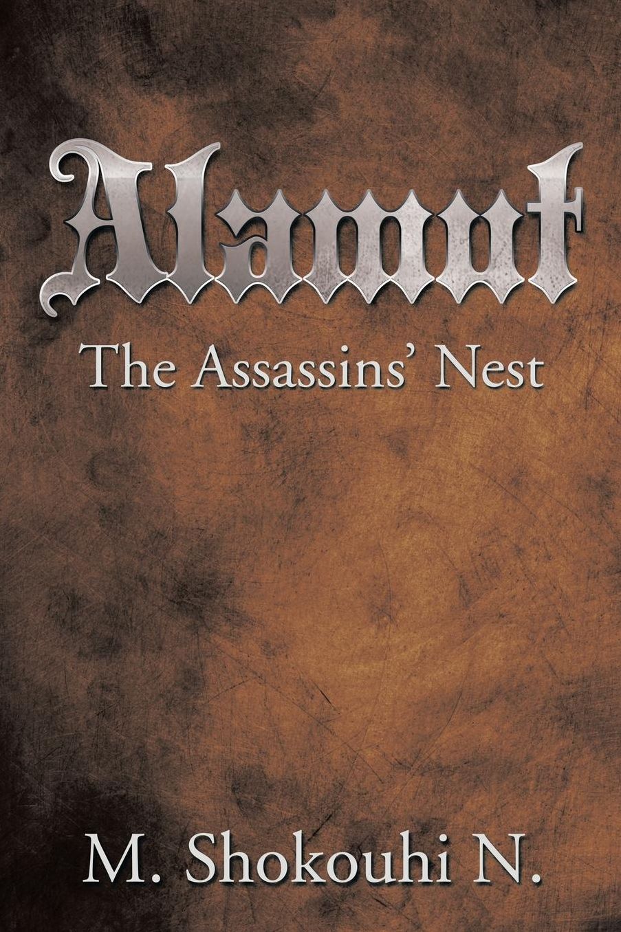 Alamut, The Assasins' Nest