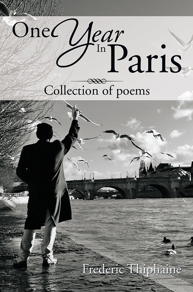 One Year In Paris: Collection of poems