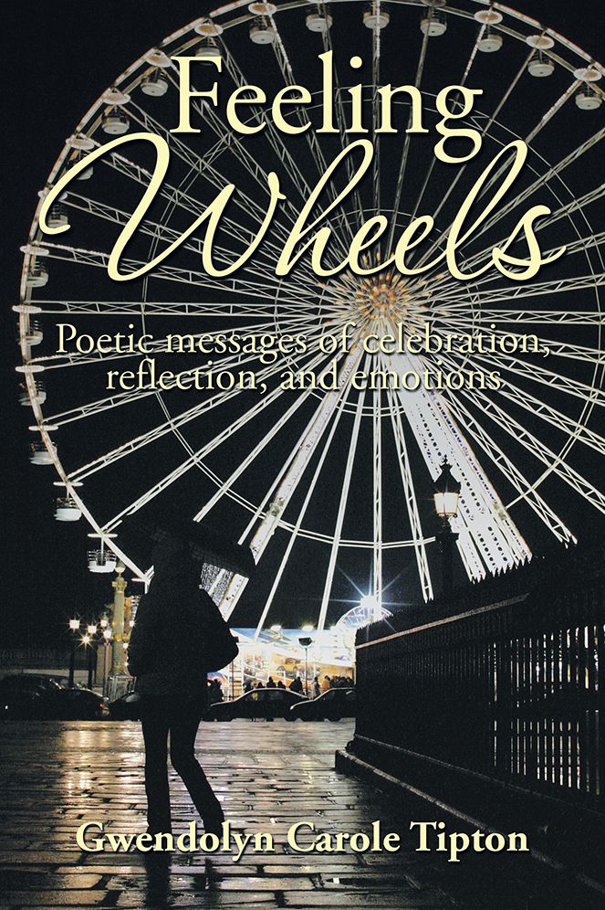 Feeling Wheels: Poetic messages of celebration, reflection, and emotions